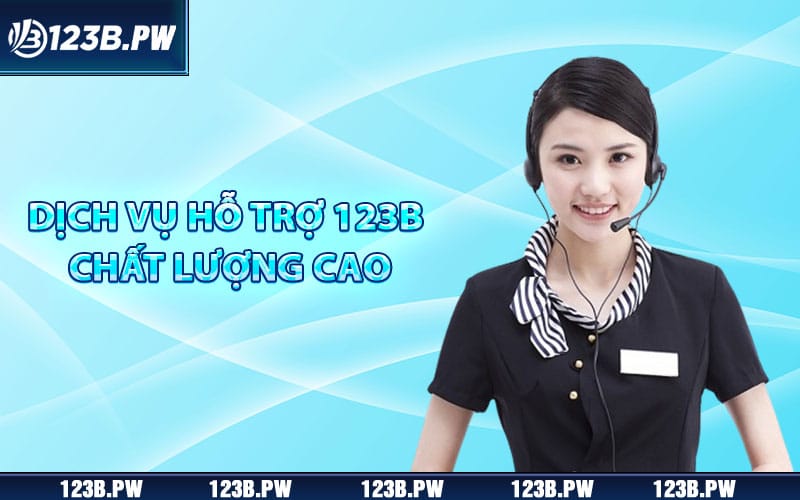 123B – 123B.com Đăng Nhập Link Trang Chủ Chính Thức 2025 23 Dịch vụ hỗ trợ 123b