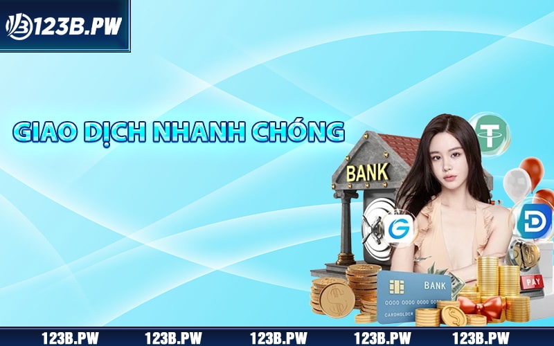 123B – 123B.com Đăng Nhập Link Trang Chủ Chính Thức 2025 27 Giao dịch nhanh chóng